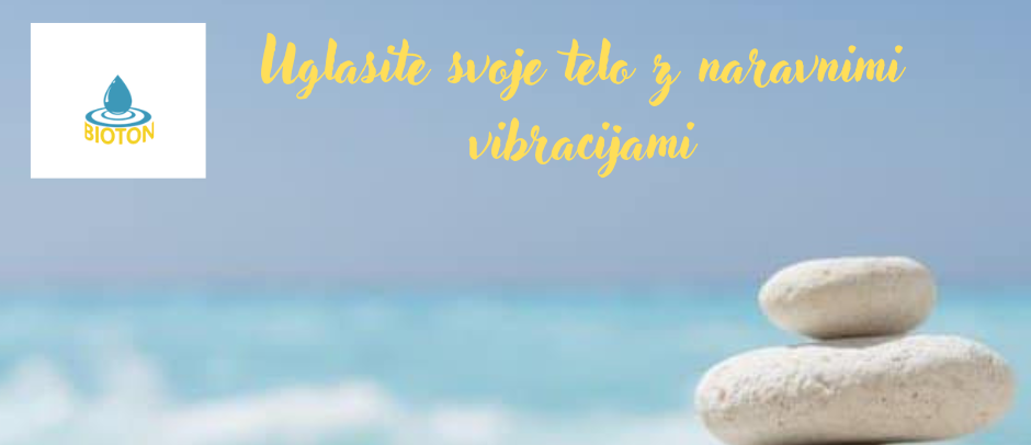 Uglasite_svoje_telo_z_naravnimi_vibracijami